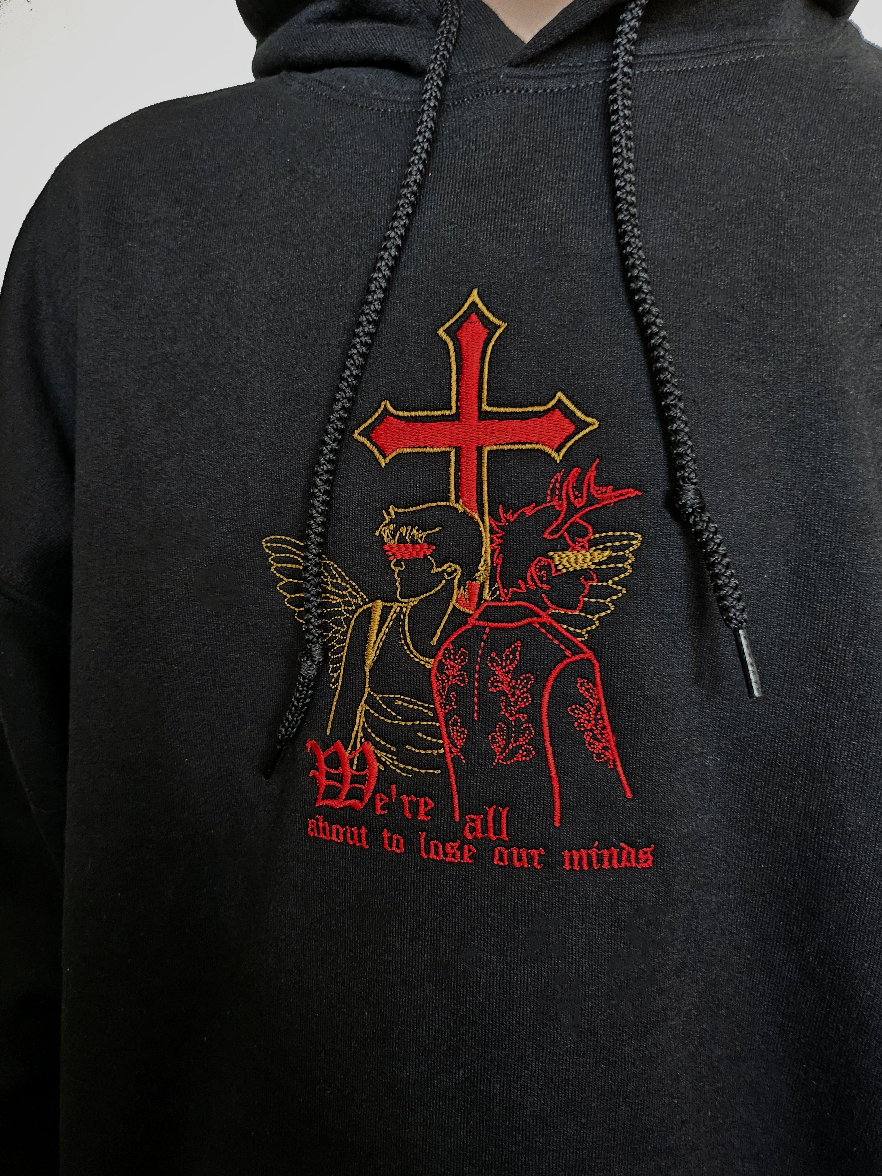 We're All About To Lose Our Minds Sweatshirt