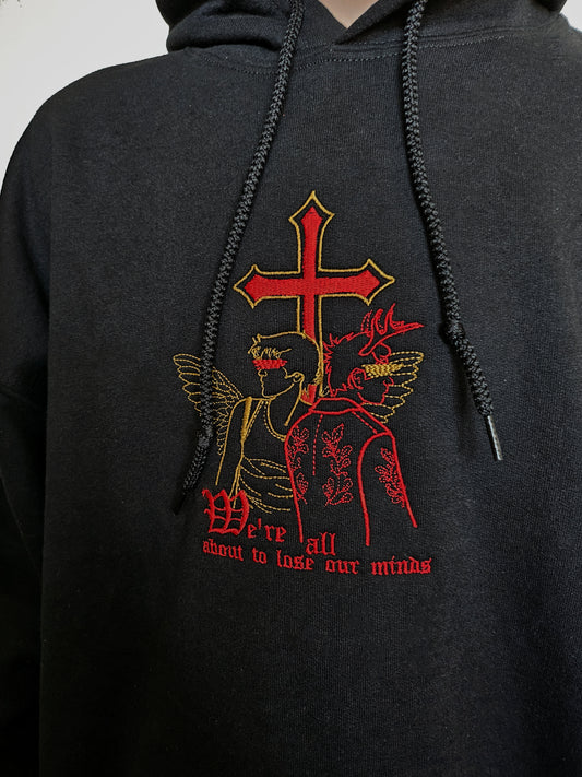 'We're All About To Lose Our Minds' Sweatshirt