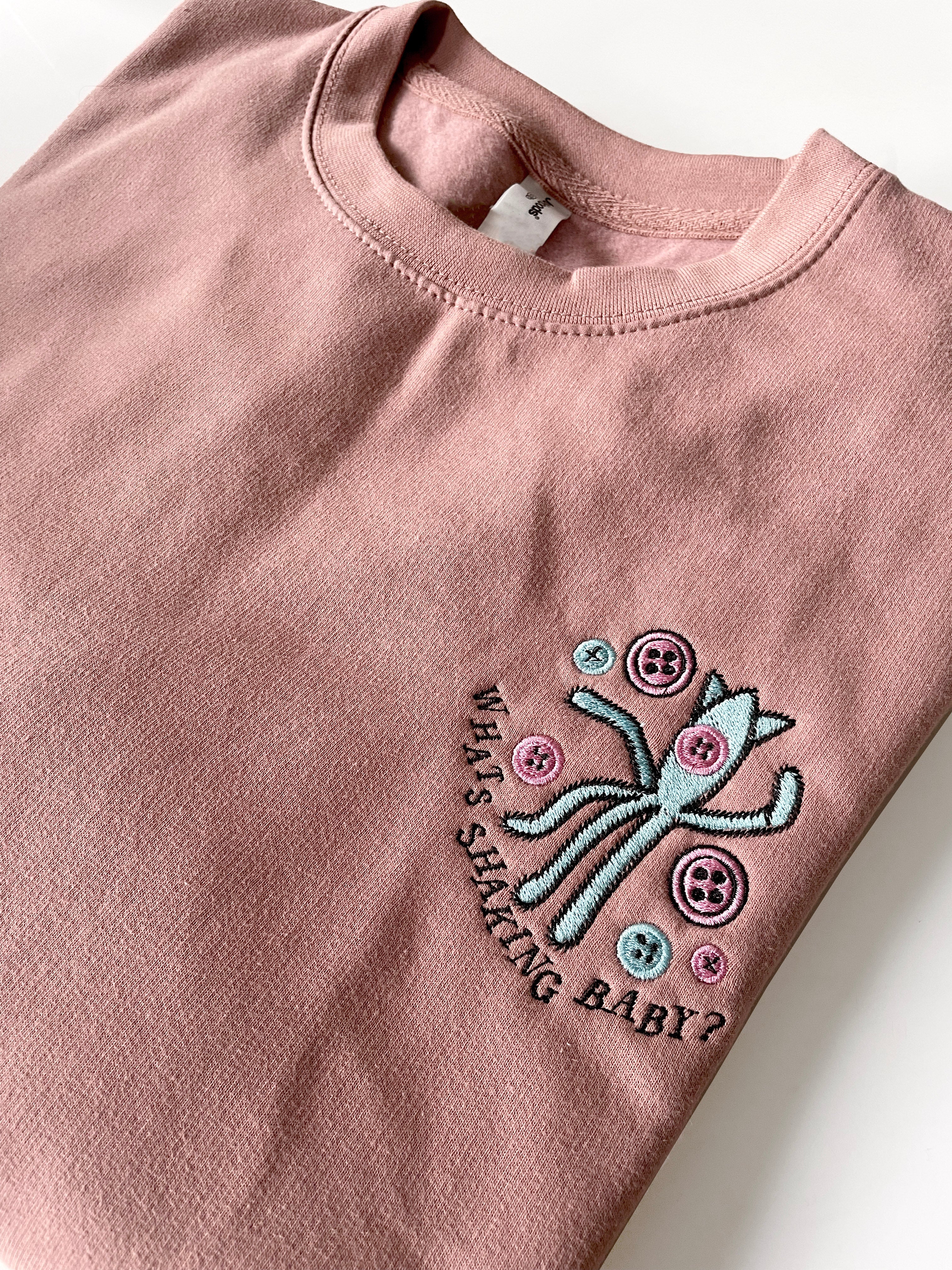 Whats Shaking Sweatshirt